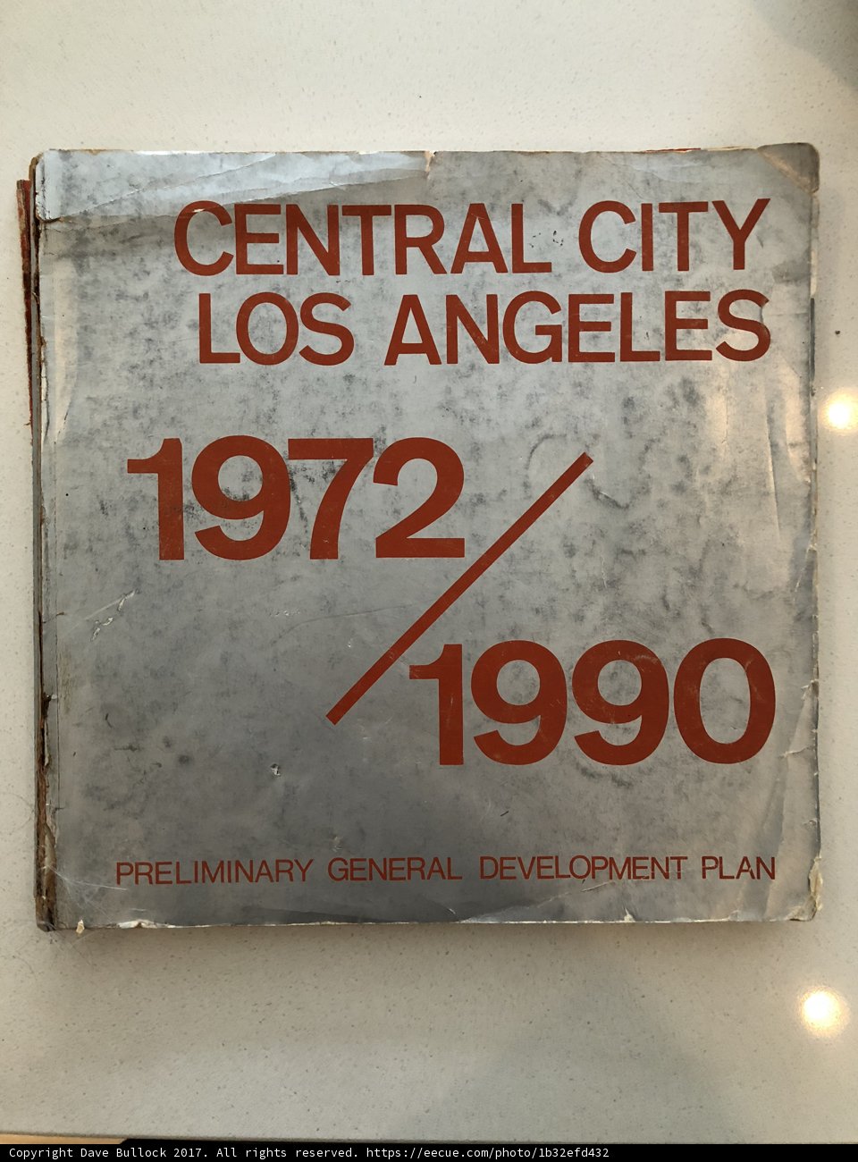 Central City Los Angeles Development Plan: Then and Now