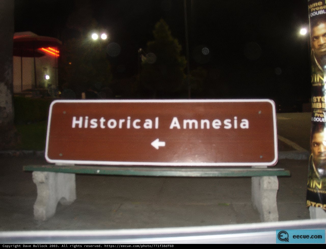 The Sign of Historical Amnesia