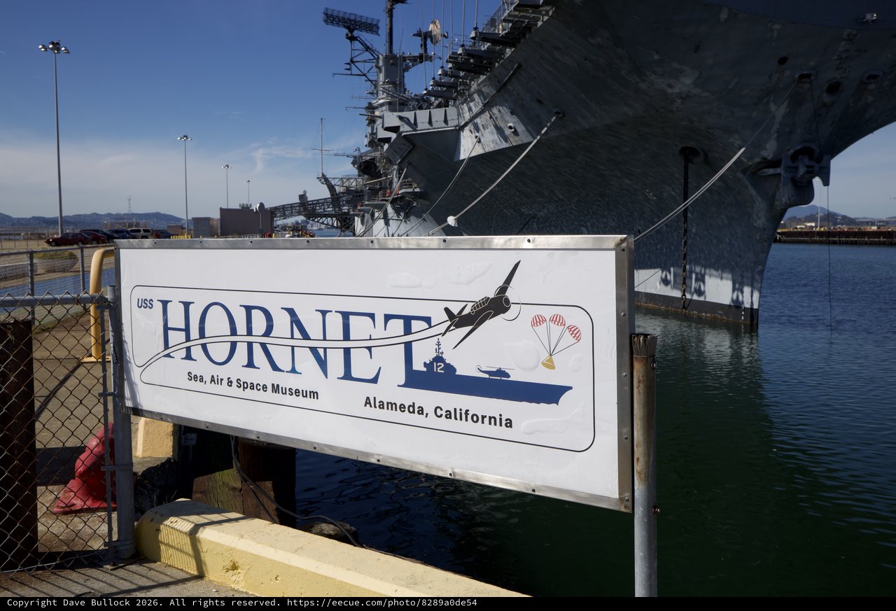 USS Hornet Sea, Air & Space Museum Sign at Alameda Naval Dock