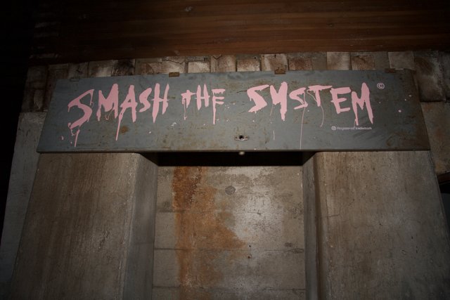 Smash the System Sign