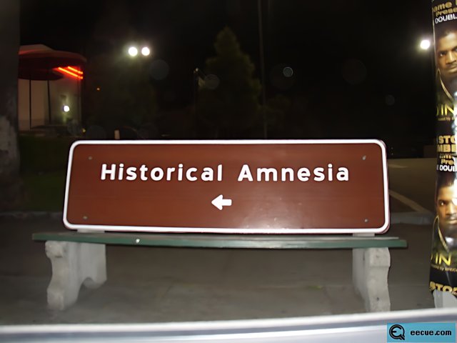 The Sign of Historical Amnesia