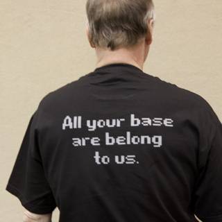 All Your Base Are Belong to Us