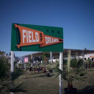 Field of Dreams Sign at Coachella